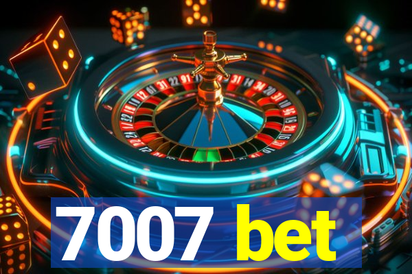 7007 bet